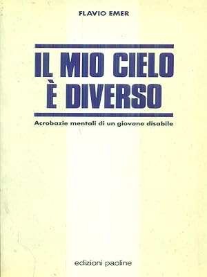 Immagine del venditore per Il mio cielo e' diverso venduto da Librodifaccia