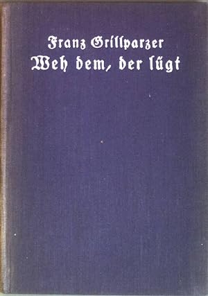 Image du vendeur pour Weh dem, der lgt!: Lustspiel in fnf Aufzgen mis en vente par books4less (Versandantiquariat Petra Gros GmbH & Co. KG)