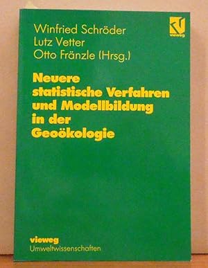 Immagine del venditore per Neuere Statistische Vserfahren und Modellbildung in der Geooekologie venduto da Buchhandlung-Antiquariat Sawhney