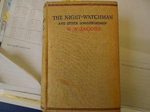 The night-watchman and other longshoremen