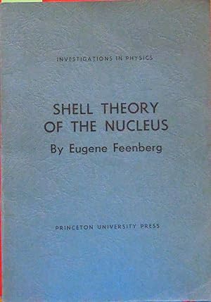 Imagen del vendedor de Shell Theory of the Nucleus a la venta por Buchhandlung-Antiquariat Sawhney