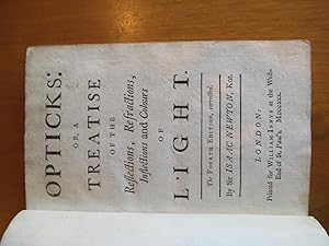 Bild des Verkufers fr Opticks: Or, A Treatise Of The Reflections, Refractions, Inflections And Colours Of Light. The Fourth Edition, Corrected zum Verkauf von Arroyo Seco Books, Pasadena, Member IOBA