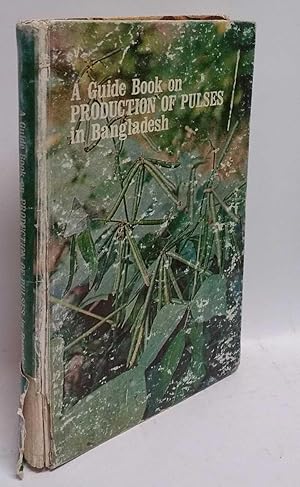 A Guide Book on Production Of Pulses in Bangladesh