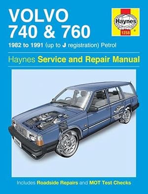 Seller image for Volvo 740 & 760 Petrol (82 - 91) Haynes Repair Manual (Paperback) for sale by AussieBookSeller