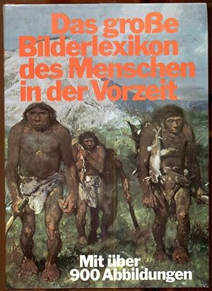 Image du vendeur pour Das groe Bilderlexikon des Menschen in der Vorzeit mis en vente par Antikvariat Valentinska
