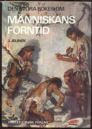 Seller image for Den stora boken om mnniskans forntid for sale by Antikvariat Valentinska