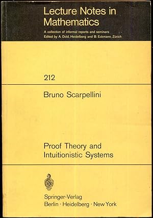 Immagine del venditore per Proof Theory and Intuitionistic Systems [= Lecture Notes in Mathematics; 212] venduto da Antikvariat Valentinska