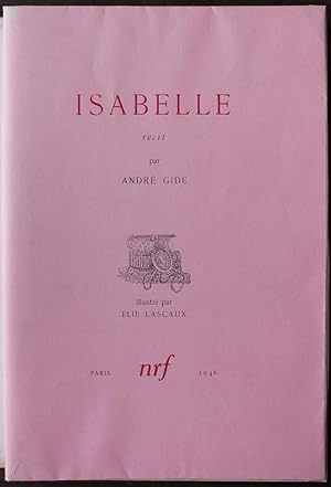 Seller image for Isabelle. Rcit par Andr Gide illustr par Elie Lascaux. for sale by Bouquinerie Aurore (SLAM-ILAB)