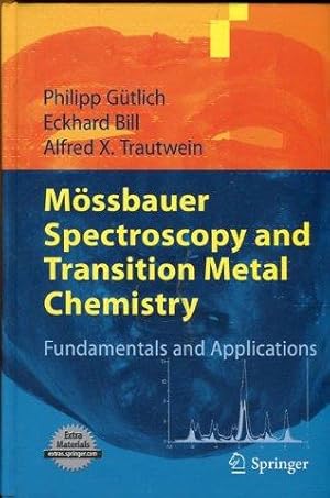 Bild des Verkufers fr Mssbauer Spectroscopy and Transition Metal Chemistry. Fundamentals and Applications. zum Verkauf von Antiquariat am Flughafen