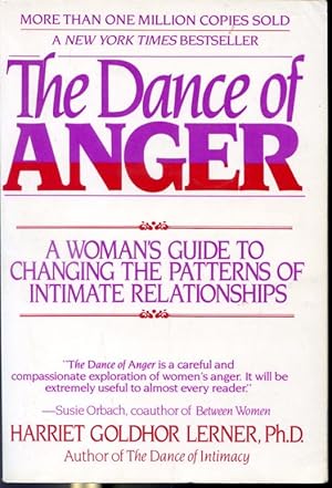 Seller image for The Dance of Anger - A Woman's Guide To Changing The Patterns of Intimate Relationships for sale by Librairie Le Nord