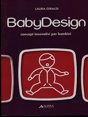 Bild des Verkufers fr Babydesign zum Verkauf von Librodifaccia
