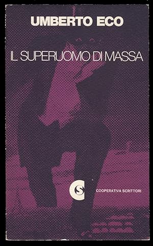 Seller image for Il Superuomo di massa. Studi sul romanzo popolare for sale by Parigi Books, Vintage and Rare