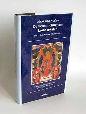 De verzameling van korte teksten Deel 1 : Sutta-Nipata & Dhammapada