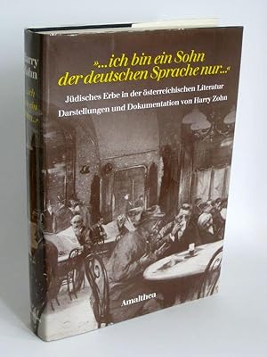 .ich bin ein Sohn der deutschen Sprache nur. Jüdisches Erbe in der österreichischen Literatur