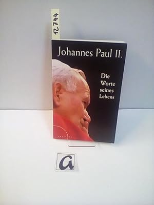 Bild des Verkufers fr Johannes Paul II. Die Worte seines Lebens. zum Verkauf von AphorismA gGmbH