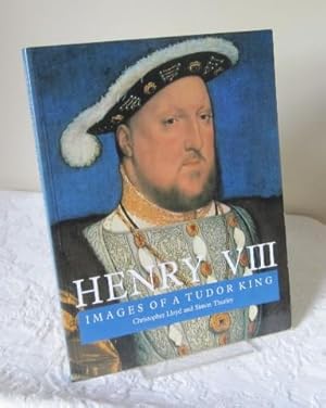 Henry VIII: Images of a Tudor King