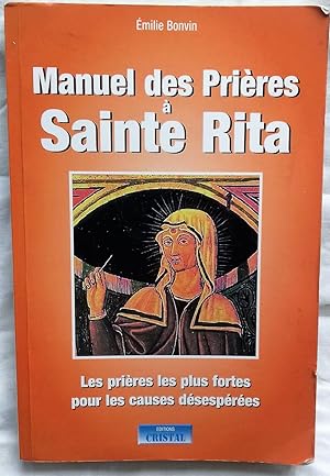 Bild des Verkufers fr MANUEL DES PRIERES A SAINTE RITA zum Verkauf von Victor76