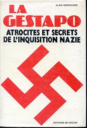 Image du vendeur pour La Gestapo - Atrocits et secrets de l'inquisition Nazie mis en vente par Librairie Le Nord