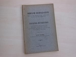 Bild des Verkufers fr Mehrfache Rechtsgeschfte ber ein und dieselbe Sache, insbesondere im Falle der Stellvertretung. Inaugural-Dissertation zur Erlangung der Doktorwrde der Hohen Juristischen Fakultt der Kniglich Preussischen Georg-Augusts-Universitt in Gttingen. zum Verkauf von Antiquariat Hamecher