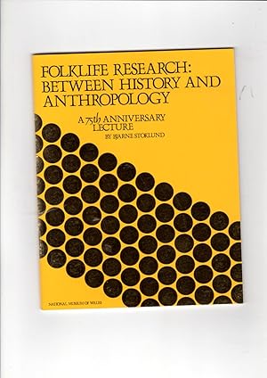 Seller image for Folklife research: between history and anthropology. A 75th Anniversary Lecture for sale by Gwyn Tudur Davies