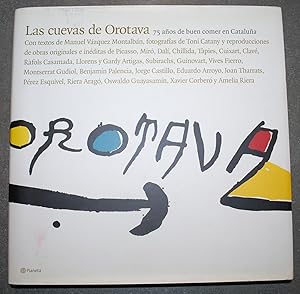 Image du vendeur pour Las Cuevas De Orotava. 75 Aos De Buen Comer En Catalua. Fotografas De Toni Catany y Reproducciones De Obras Originales e Inditas De Picasso, Mir, Dal, Chillida, Tpies, Cuixart, Clav, Rfols Casamada, Llorens y Gardy Artigas, Subirachs, .Guinovart, Vives Fierro, Montserrat Gudiol, Benjamn Palencia, Jorge Castillo, Eduardo Arroyo, Joan Tharrats, Prez Esquivel, Riera Arag, Oswaldo Guayasamn, Xavier Corber y Amelia Riera. mis en vente par BALAGU LLIBRERA ANTIQURIA