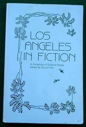 Seller image for LOS ANGELES IN FICTION: A COLLECTION OF ORIGINAL ESSAYS for sale by May Day Books