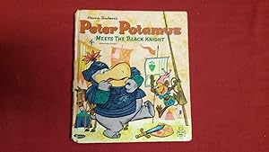 Seller image for PETER POTAMUS MEETS THE BLACK KNIGHT for sale by Betty Mittendorf /Tiffany Power BKSLINEN