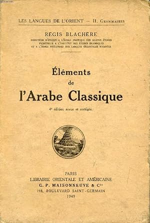 Image du vendeur pour ELEMENTS DE L'ARABE CLASSIQUE mis en vente par Le-Livre