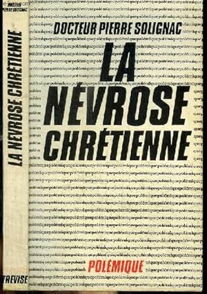 Seller image for LA NEVROSE CHRETIENNE for sale by Le-Livre