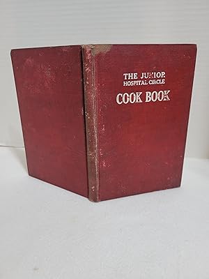 The Junior Hospital Circle Cook Book