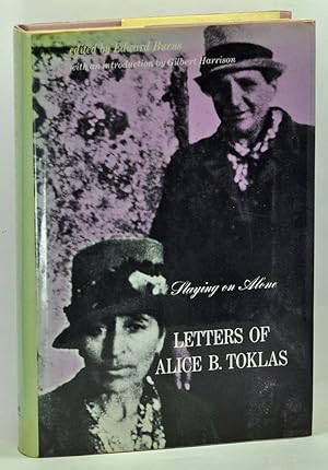 Bild des Verkufers fr Staying on Alone: The Letters of Alice B. Toklas zum Verkauf von Cat's Cradle Books