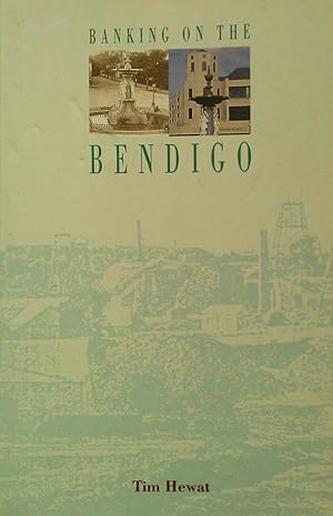 Seller image for Banking On The Bendigo. for sale by Banfield House Booksellers