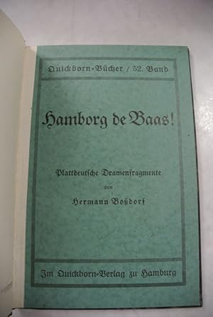 Bild des Verkufers fr Hamborg de Baas! Plattdeutsche Dramenfragmente. Quickborn-Bcher, Bd. 52 zum Verkauf von Antiquariat Bookfarm