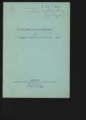 Bild des Verkufers fr On the geology of central Badakhshan. Reprinted from the Quarterly Journal of the Geological Society of London, Vol. 120, pp. I27-I5I, published 21 April 1964. zum Verkauf von Antiquariat Bookfarm