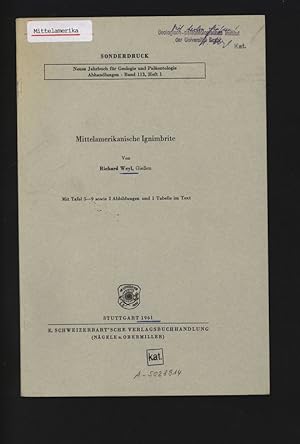 Seller image for Mittelamerikanische Ignimbrite. Sonderdruck: Neues Jahrbuch fr Geologie und Palontologie Abhandlungen, Band 113, Heft 1. for sale by Antiquariat Bookfarm