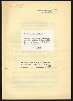 Immagine del venditore per Geological Reconnaissance in the Middle Indus Valley between Chi las and Besharn Qila (Pakistan). Istituti di Geologia e Paleontologia dell Universita degli Studi di Milano, Nuova Serie, Pubblicazione No. 138. venduto da Antiquariat Bookfarm