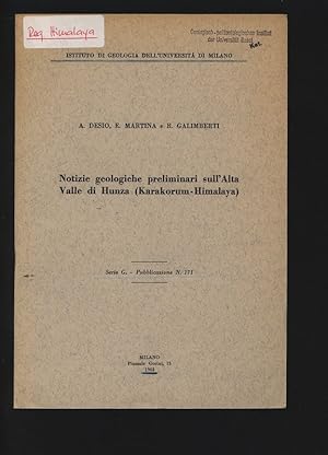 Immagine del venditore per Notizie geologiche preliminari sull Alta Valle di Hunza (Karakorum-Himalaya). Istituti di Geologia e Paleontologia dell Universita degli Studi di Milano, Serie G, Pubblicazione No. 98. venduto da Antiquariat Bookfarm