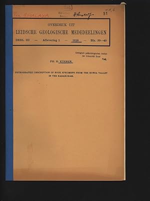 Bild des Verkufers fr Petrographic Description of Rock Specimens from the Hunza Valley in the Karakoram. Overdruk uit Leidsche Geologische Mededeelingen, Deel III, Aflevering 1, 1928, Blz. 39-48. zum Verkauf von Antiquariat Bookfarm