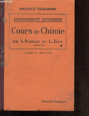 Seller image for COURS DE CHIMIE - CLASSE DE SECONDE - for sale by Le-Livre