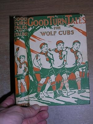 Good Turn Tales For Wolf Cubs