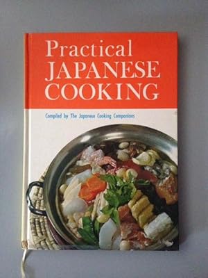 Bild des Verkufers fr Practical Japanese Cooking zum Verkauf von RJBooks