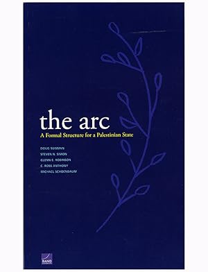 Seller image for The Arc: A Formal Structure for a Palestinian State for sale by Diatrope Books