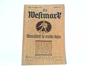 Imagen del vendedor de Die Westmark. Monatsschrift fr deutsche Kultur. 12. Heft / IV. Jahrgang 1936 / 37. September 1937. a la venta por Antiquariat Ehbrecht - Preis inkl. MwSt.