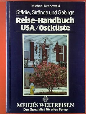 Bild des Verkufers fr Reise-Handbuch USA/Ostkste. Stdte, Strnde und Gebirge. zum Verkauf von biblion2
