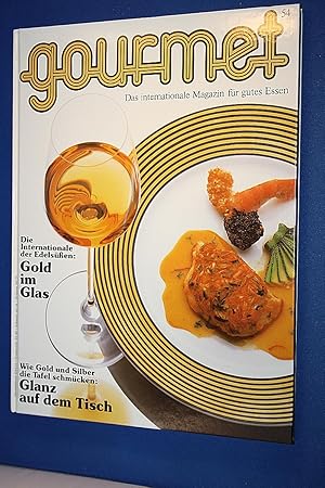 Gourmet. Das internationale Magazin für gutes Essen Nr. 54 ; Die Internationale der Edelsüßen ; E...