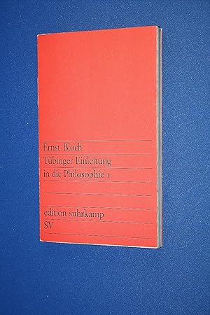 Ernst Bloch, Tübinger Einleitung in die Philosophie 1 ;