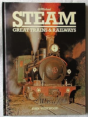 Steam. Great Trains & Railways (St. Michael)