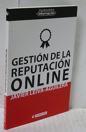 Image du vendeur pour GESTION DE LA REPUTACION ONLINE. CREA FACILMENTE TU ESTRATEGIA DE PRESENCIA EN LA RED mis en vente par LIBRERIA  SANZ