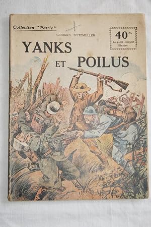 Seller image for COLLECTION PATRIE N93 YANKS ET POILUS for sale by Librairie RAIMOND