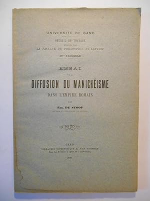 Essai sur la diffusion du manichéisme dans l'Empire Romain.